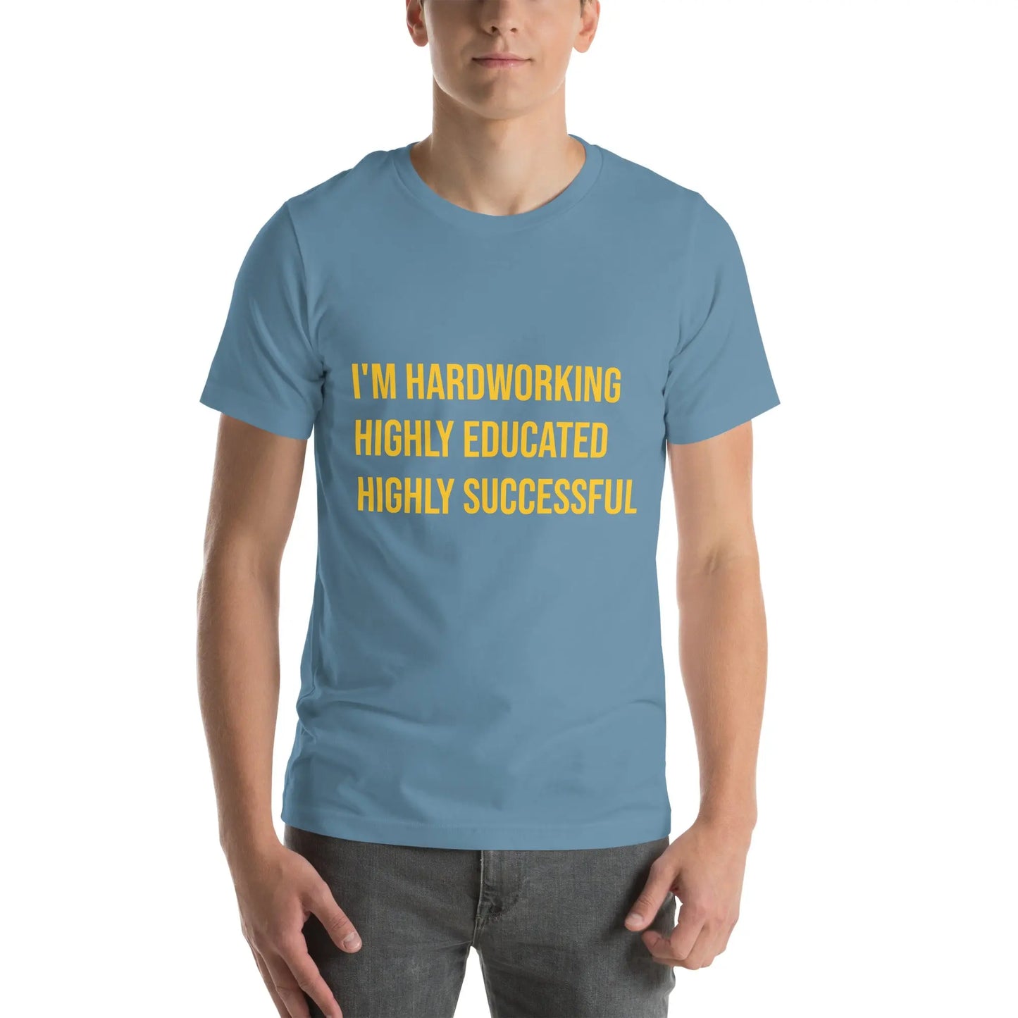 I'm Hardworking Unisex T-shirt - Image #1